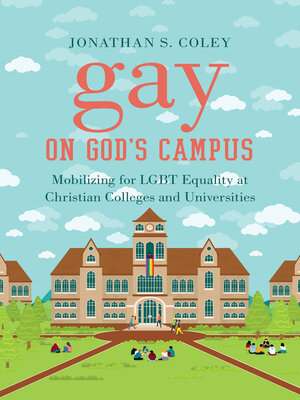 cover image of Gay on God's Campus